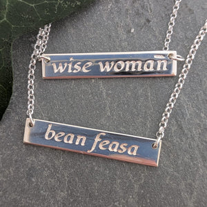 Bean Feasa - Wise Women Sterling Silver Irish Language Necklace